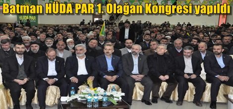 Batman HÜDA PAR 1. Olağan Kongresi yapıldı
