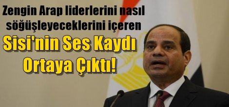 Sisi'nin Ses Kaydı Ortaya Çıktı!