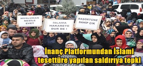İnanç Platformundan İslami tesettüre yapılan saldırıya tepki
