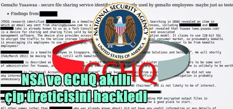NSA ve GCHQ akıllı çip üreticisini hackledi