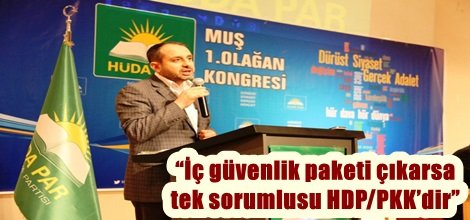 Şahin,“İç güvenlik paketi çıkarsa tek sorumlusu HDP/PKK’dir”