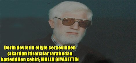 Derin devletin eliyle cezaevinden çıkarılan itirafçılar tarafından katledildi