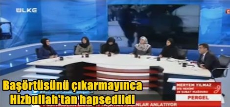‘Başörtümüzü Çıkarmayınca Hizbullah Üyeliğinden Cezaevine attılar’