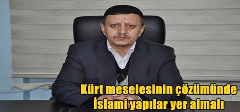 “Müslüman Kürt halkının Kürt sorununda bir etki ve görüşü yoktur”