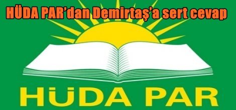 HÜDA PAR’dan Demirtaş’a sert cevap