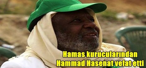 Hamas kurucularından Hammad Hasenat vefat etti