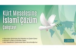 Kürt Meselesine İslami Çözüm Çalıştayı Web’te