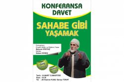 Tokat'ta yapılacak olan 'Sahabe Gibi Yaşamak' konferansına davet