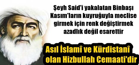 Asıl İslamî ve Kürdistanî olan Hizbullah Cemaati'dir