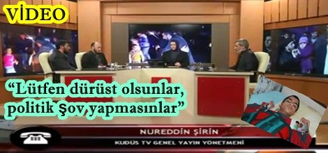 Lütfen dürüst olsunlar, politik şov yapmasınlar