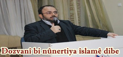 Dozvanî bi nûnertiya îslamê dibe