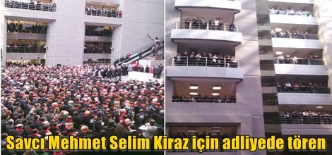 Savcı Mehmet Selim Kiraz için adliyede tören