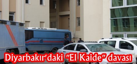 Diyarbakır'daki "El Kaide" davası