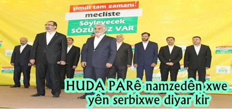 HUDA PARê namzedên xwe yên serbixwe diyar kir