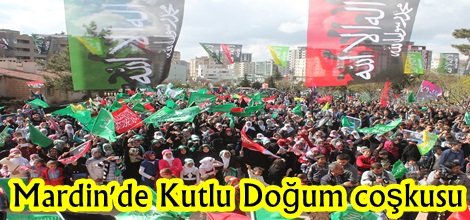 Mardin'de Kutlu Doğum coşkusu