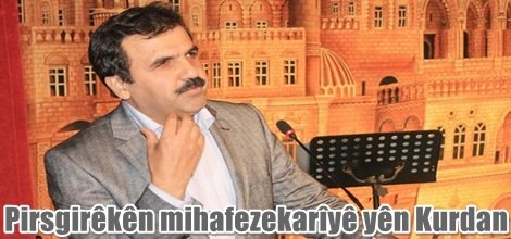 Pirsgirêkên mihafezekarîyê yên Kurdan