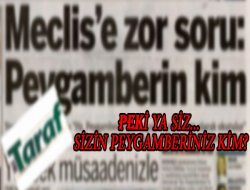 Sizin Peygamberiniz KİM?