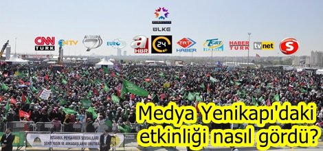 Medya Yenikapı'daki etkinliği nasıl gördü?