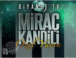 Diyanet TV, Miraç Kandilinde Test Yayınına Başlıyor