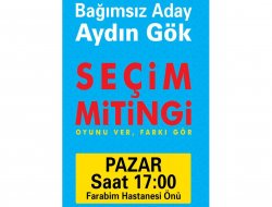Aydın Gök Pazar günü düzenlenecek mitingle halka seslenecek