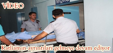 Katliamın ayrıntıları gelmeye devam ediyor