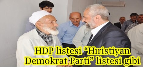 Aydın Gök, HDP listesi “Hıristiyan Demokrat Parti” listesi gibi