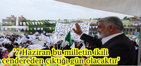 '7 Haziran bu milletin ikili cendereden çıktığı gün olacaktır'-foto