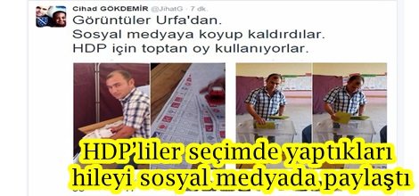 HDP’liler seçimde yaptıkları hileyi sosyal medyada paylaştı video-foto