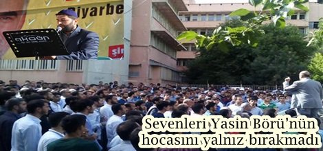 Sevenleri Yasin Börü’nün hocasını yalnız bırakmadı foto-video