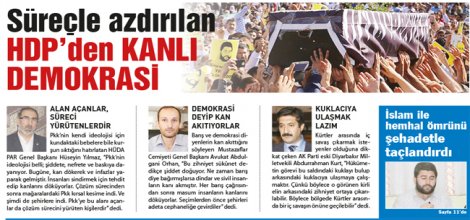 Süreçle azdırılan HDP'den KANLI DEMOKRASİ