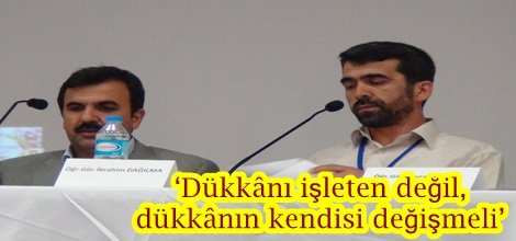 ‘Dükkânı işleten değil, dükkânın kendisi değişmeli’-foto