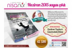 Nisanur Dergisi Haziran sayısı çıktı