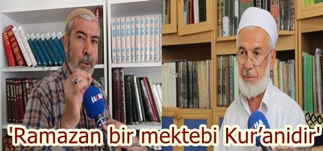 Alimler 'Ramazan bir mektebi Kur’anidir'-video-foto