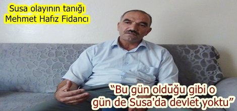 “Bu gün olduğu gibi o gün de Susa'da devlet yoktu”