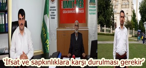 ‘İfsat ve sapkınlıklara karşı durulması gerekir’