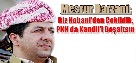 Mesrur Barzani: PKK Kandil'i Boşaltsın