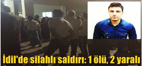 İdil Oymak (Rizok) köyü eski muhtarının oğlu öldürüldü