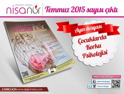 Nisanur Dergisi Temmuz 2015 Sayısı Çıktı