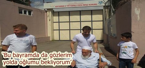 ‘Bu bayramda da gözlerim yolda oğlumu bekliyorum’