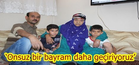 ‘Onsuz bir bayram daha geçiriyoruz’ video-foto