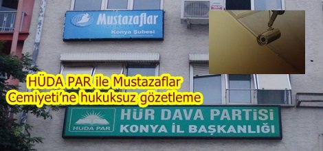HÜDA PAR ile Mustazaflar Cemiyeti’ne hukuksuz gözetleme video