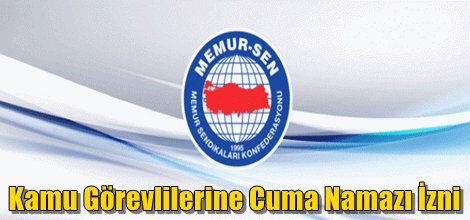 Memur-Sen'den cuma namazı izni talebi