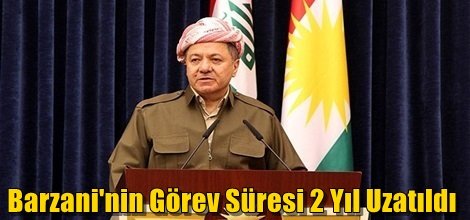 Mesud Barzani'nin Görev Süresi 2 Yıl Uzatıldı