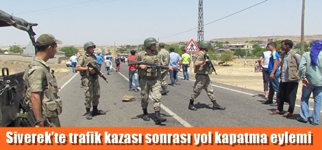 Siverek’te trafik kazası sonrası yol kapatma eylemi