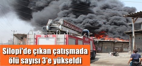 Silopi'de çıkan çatışmada ölü sayısı 3'e yükseldi