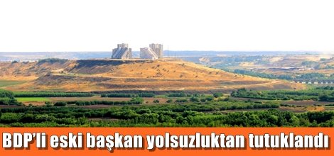 BDP’li eski başkan yolsuzluktan tutuklandı