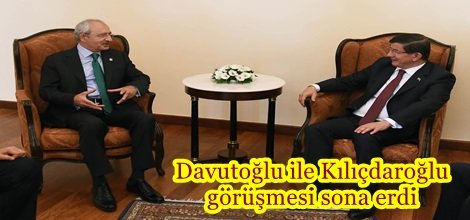 Davutoğlu Kılıçdaroğlu görüşmesi sona erdi