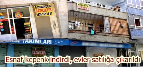 Esnaf kepenk indirdi, evler satılığa çıkarıldı