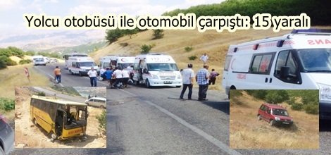 Yolcu otobüsü ile otomobil çarpıştı: 15 yaralı