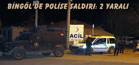 Bingöl'de polise saldırı: 2 yaralı
